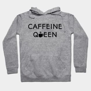 Fueled by Caffeine: The Coffee Queen Reigns Supreme Hoodie